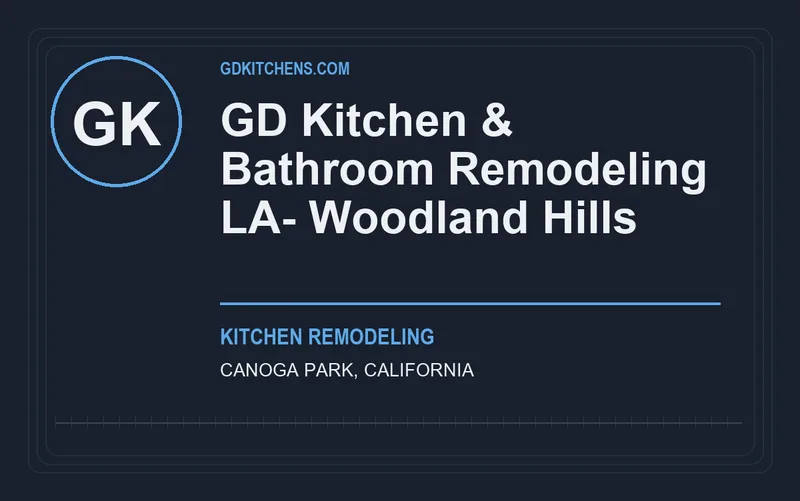 GD Kitchen & Bathroom Remodeling LA- Woodland Hills in Canoga Park, California