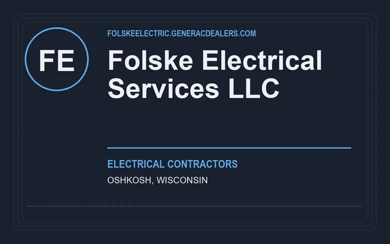 Folske Electrical Services LLC in Oshkosh, Wisconsin