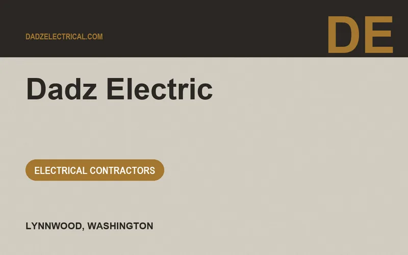 Dadz Electric in Lynnwood, Washington