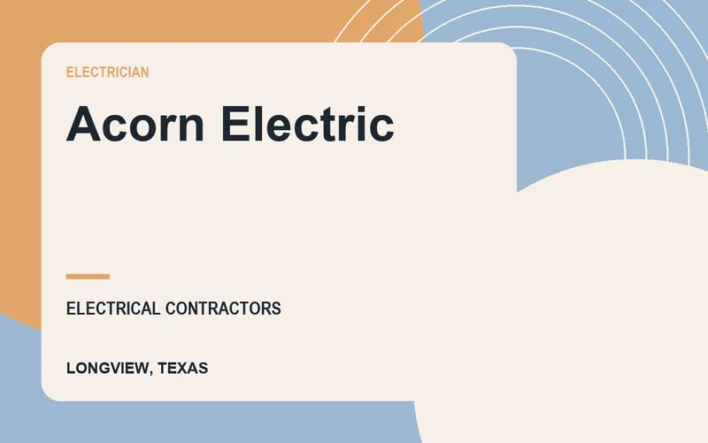 Acorn Electric in Longview, Texas