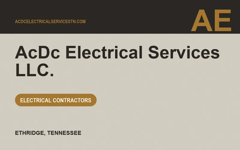 AcDc Electrical Services Llc. in Ethridge, Tennessee