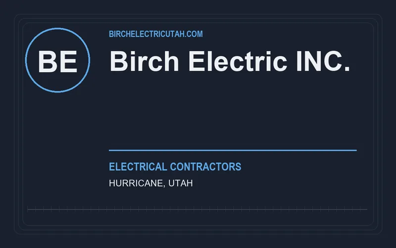 Birch Electric INC. in Hurricane, Utah