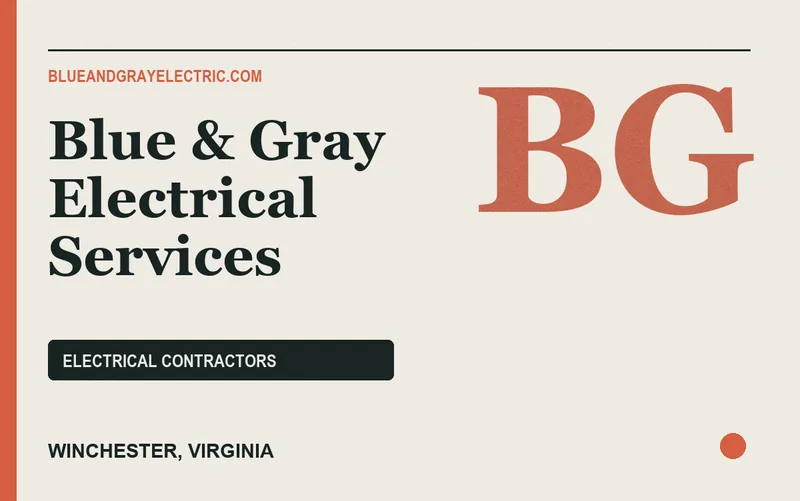 Blue & Gray Electrical Services in Winchester, Virginia