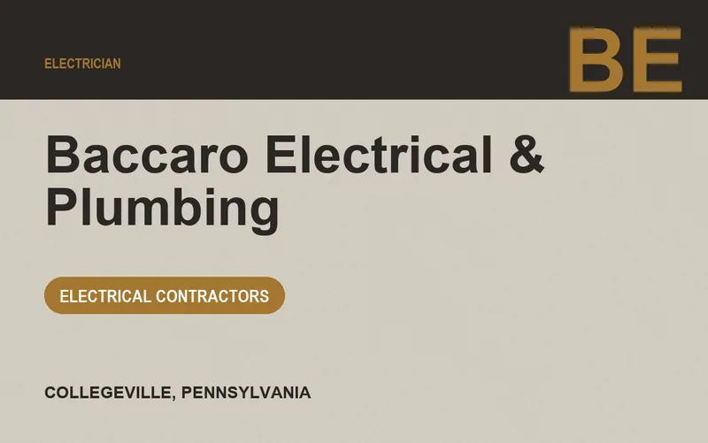 Baccaro Electrical & Plumbing in Collegeville, Pennsylvania