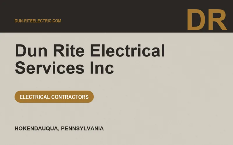 Dun Rite Electrical Services Inc in Hokendauqua, Pennsylvania