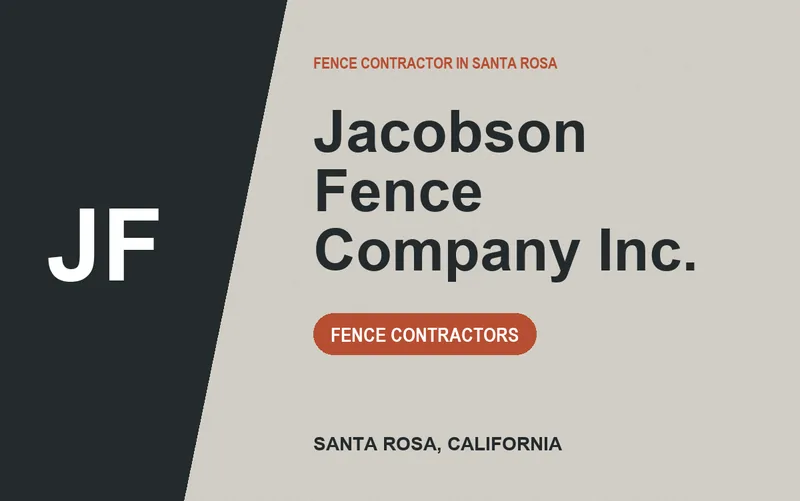 Jacobson Fence Company Inc. in Santa Rosa, California