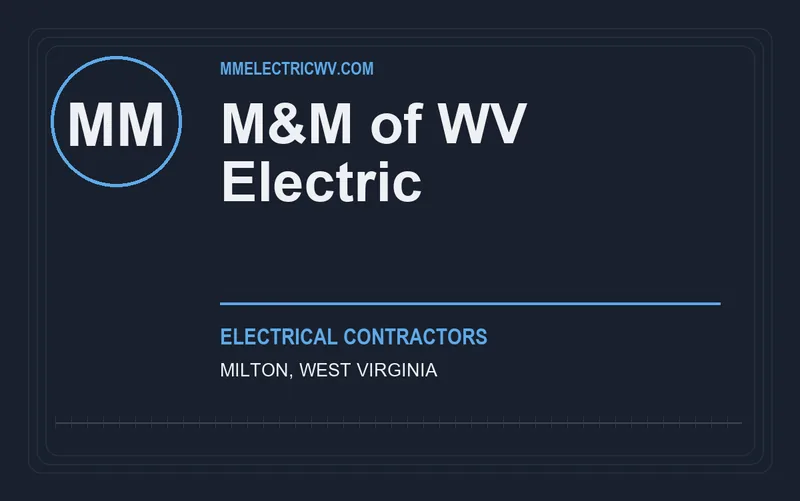 M&M of WV Electric in Milton, West Virginia