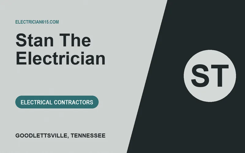 Stan The Electrician in Goodlettsville, Tennessee