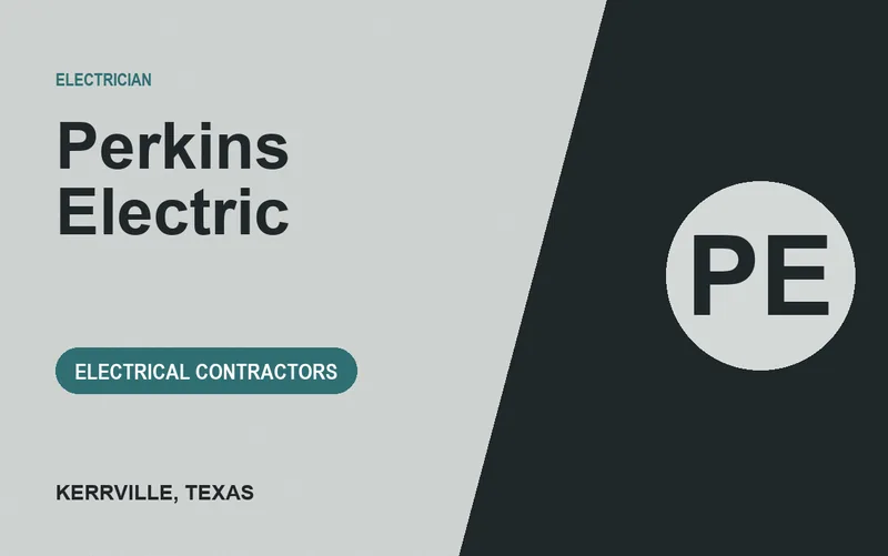 Perkins Electric in Kerrville, Texas