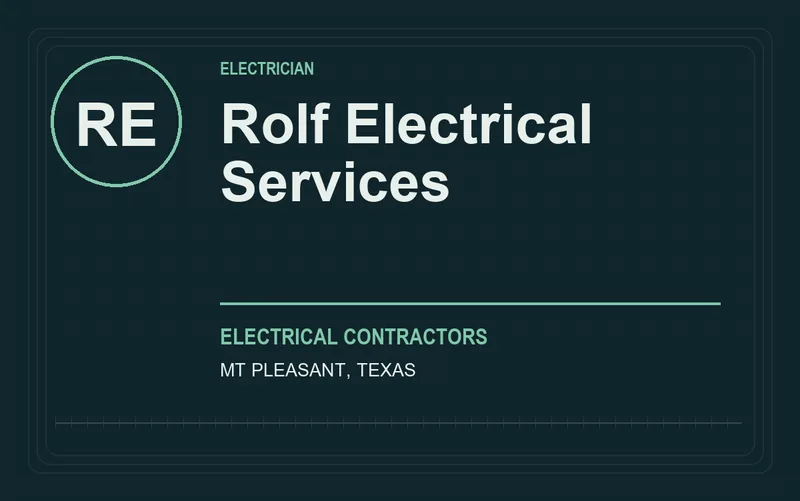 Rolf Electrical Services in Mt Pleasant, Texas