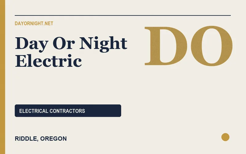 Day Or Night Electric in Riddle, Oregon