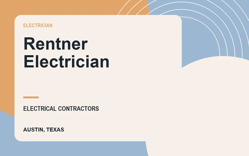Rentner Electrician in Austin, Texas