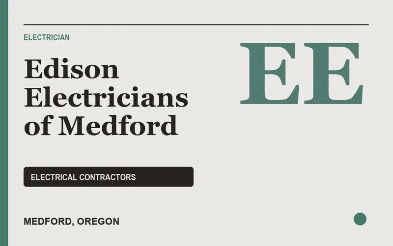 Edison Electricians of Medford in Medford, Oregon