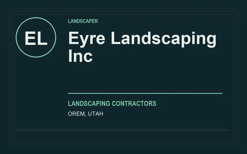 Eyre Landscaping Inc in Orem, Utah