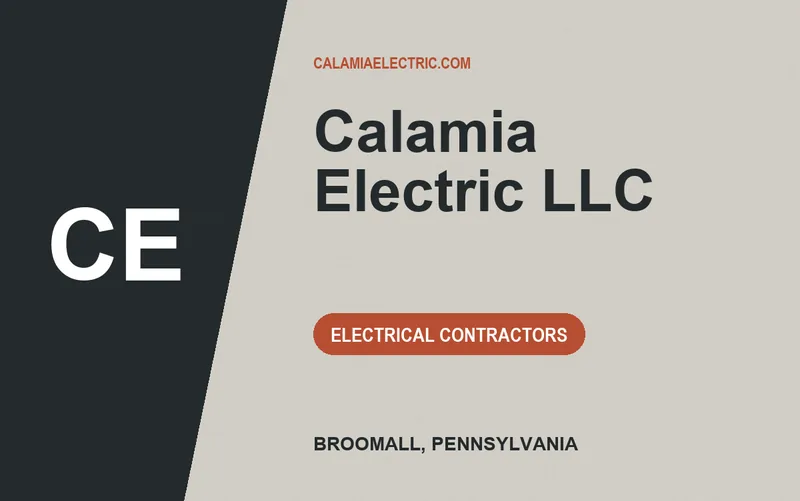 Calamia Electric LLC in Broomall, Pennsylvania