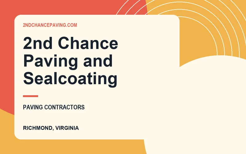 2nd Chance Paving and Sealcoating in Richmond, Virginia