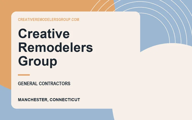 Creative Remodelers Group in Manchester, Connecticut