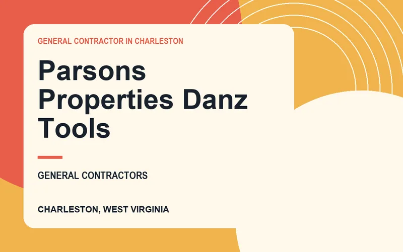 Parsons Properties Danz Tools in Charleston, West Virginia