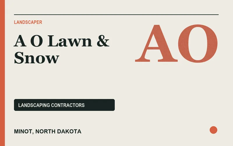 A O Lawn & Snow in Minot, North Dakota