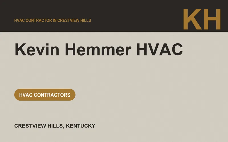 Kevin Hemmer HVAC in Crestview Hills, Kentucky