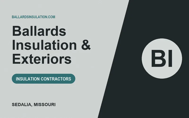Ballards Insulation & Exteriors in Sedalia, Missouri