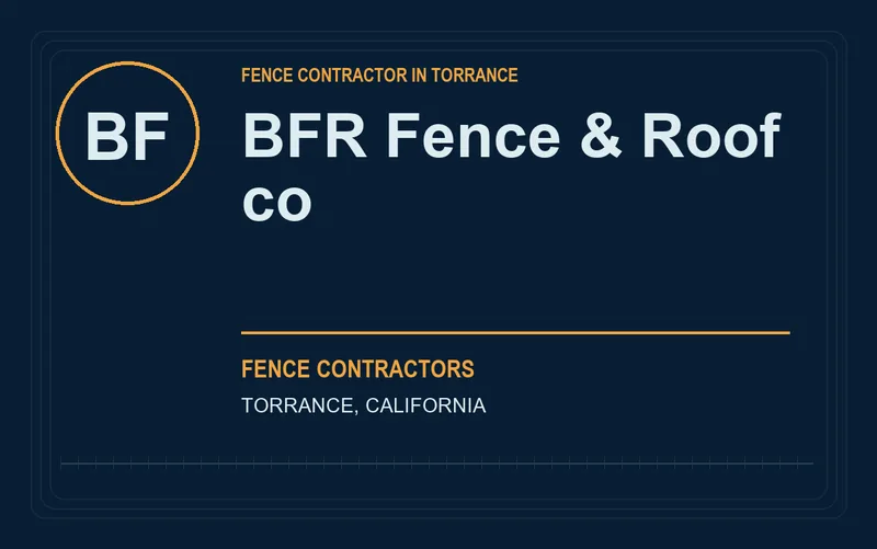 BFR Fence & Roof co in Torrance, California