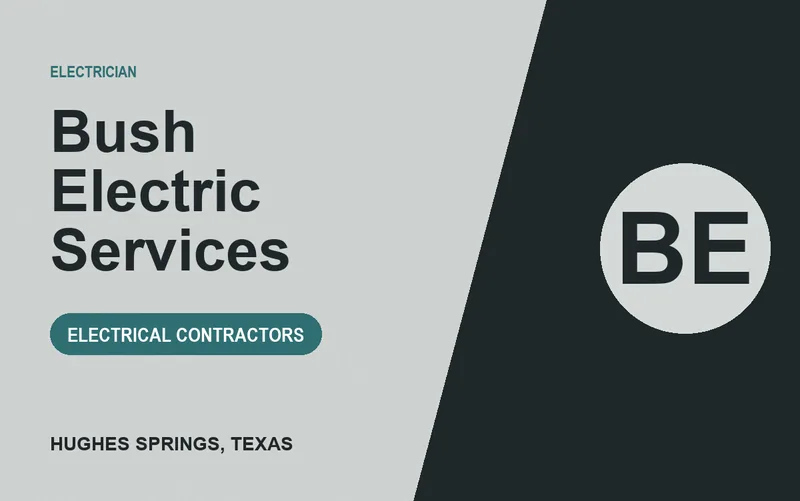 Bush Electric Services in Hughes Springs, Texas