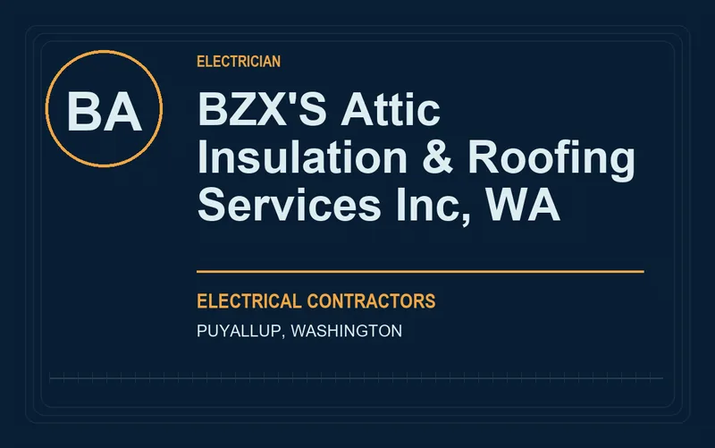 BZX'S Attic Insulation & Roofing Services Inc, WA in Puyallup, Washington