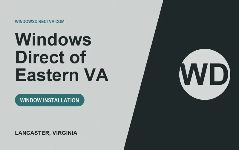 Windows Direct of Eastern VA in Lancaster, Virginia