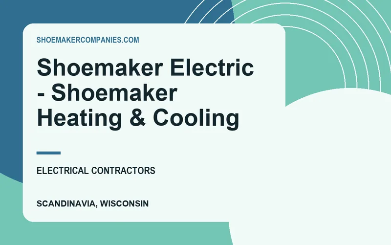 Shoemaker Electric - Shoemaker Heating & Cooling in Scandinavia, Wisconsin