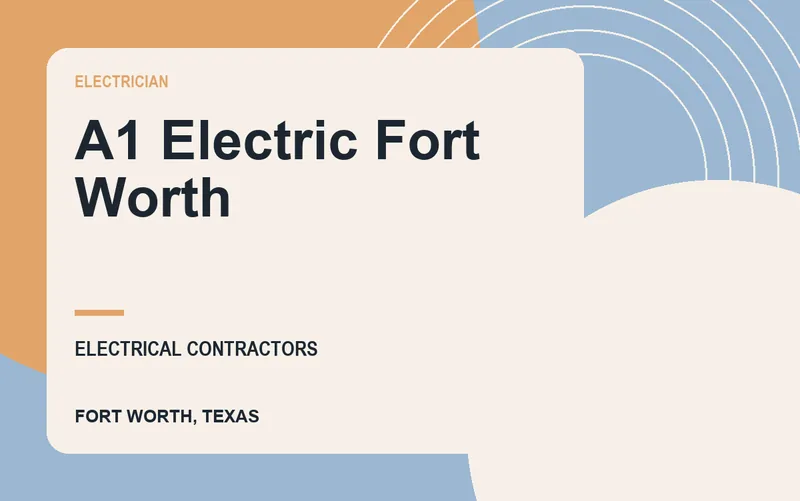 A1 Electric Fort Worth in Fort Worth, Texas