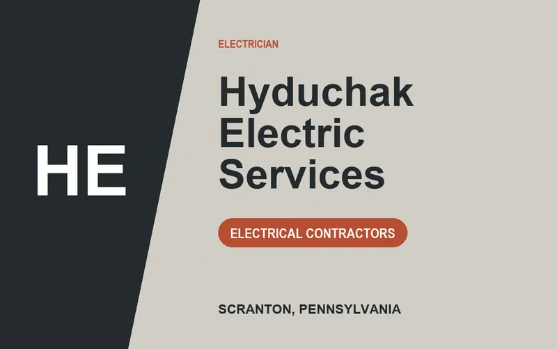 Hyduchak Electric Services in Scranton, Pennsylvania