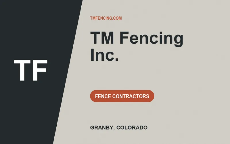 TM Fencing Inc. in Granby, Colorado