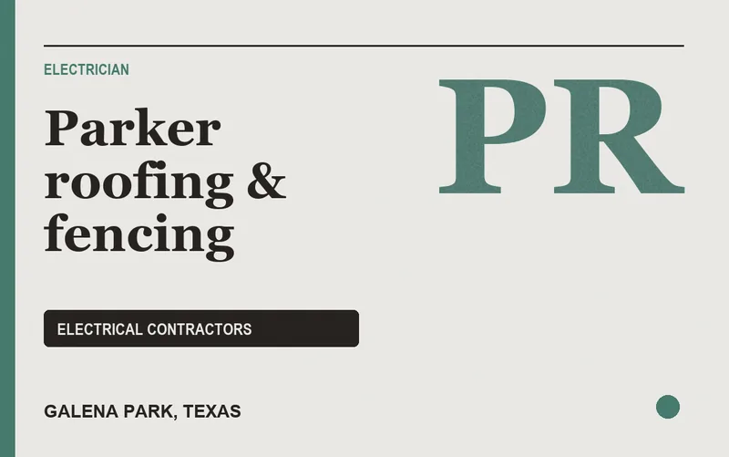Parker roofing & fencing in Galena Park, Texas