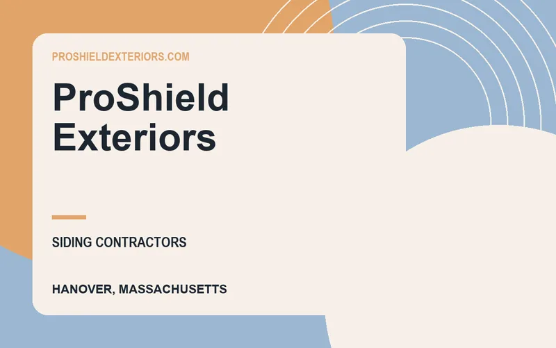 ProShield Exteriors in Hanover, Massachusetts