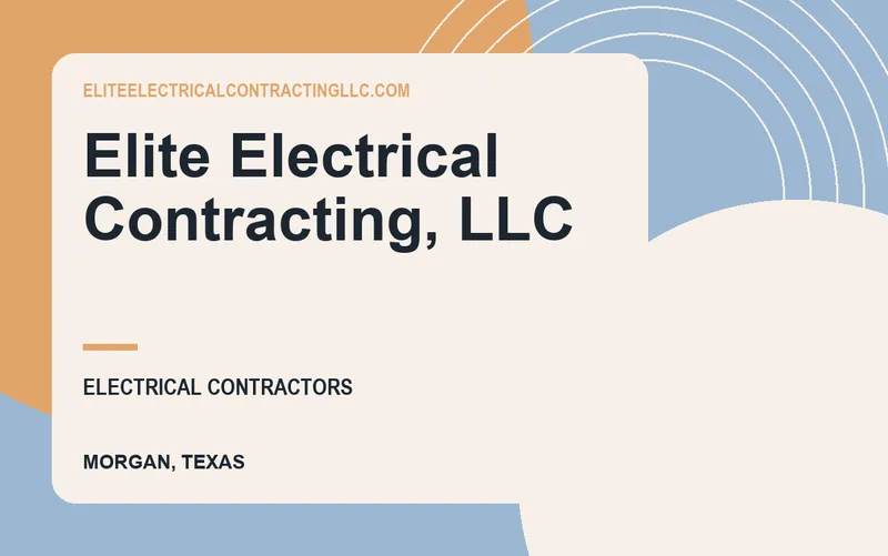 Elite Electrical Contracting, LLC in Morgan, Texas