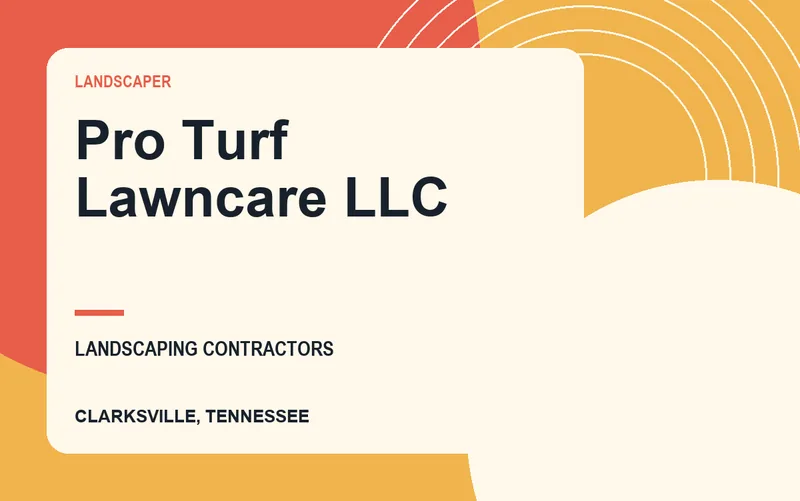 Pro Turf Lawncare LLC in Clarksville, Tennessee
