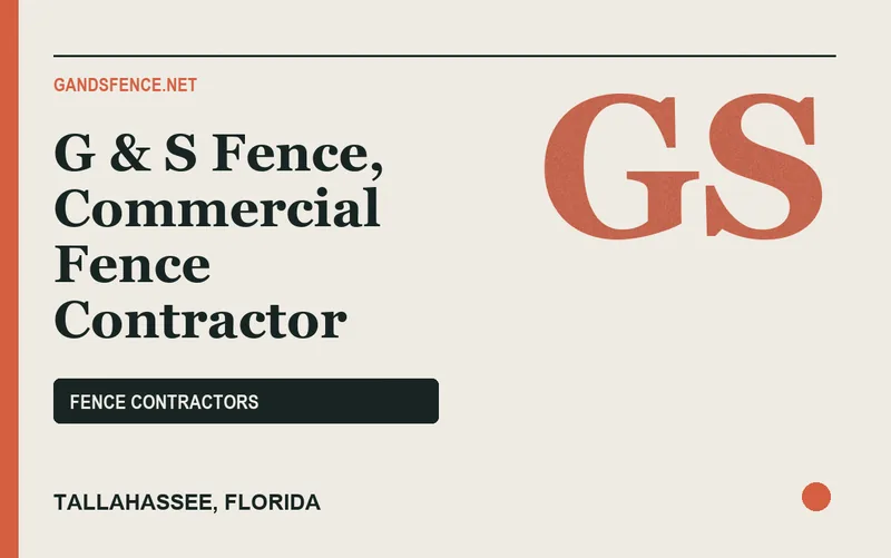 G & S Fence, Commercial Fence Contractor in Tallahassee, Florida