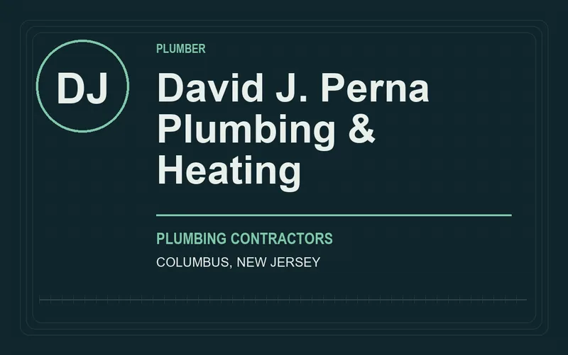 David J. Perna Plumbing & Heating in Columbus, New Jersey
