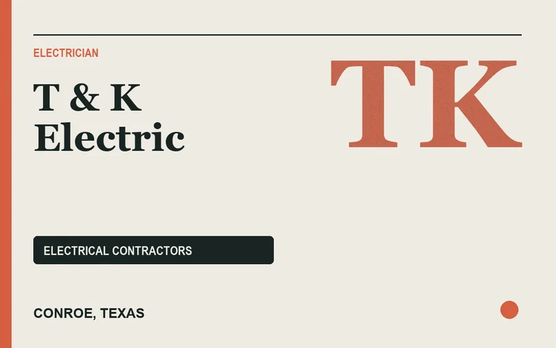 T & K Electric in Conroe, Texas