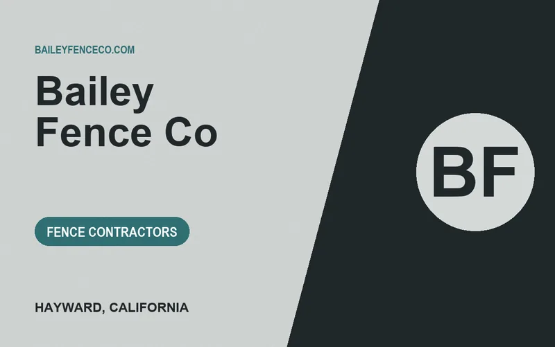Bailey Fence Co in Hayward, California