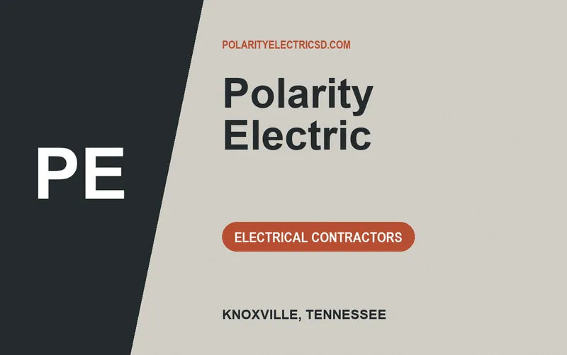 Polarity Electric in Knoxville, Tennessee