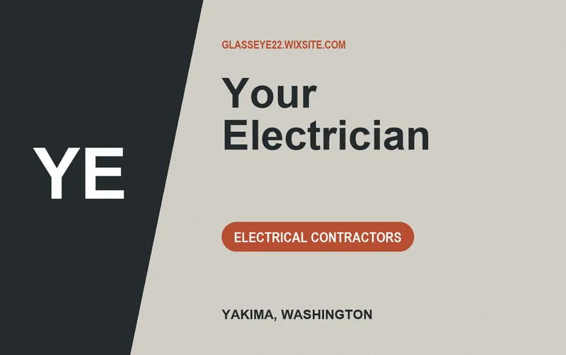 Your Electrician in Yakima, Washington