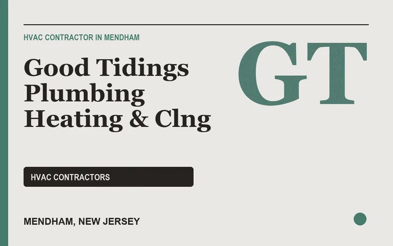 Good Tidings Plumbing Heating & Clng in Mendham, New Jersey