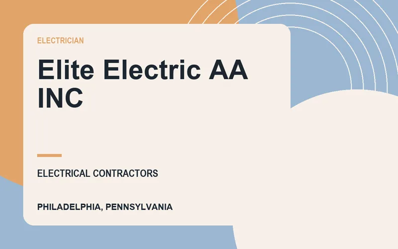 Elite Electric AA INC in Philadelphia, Pennsylvania