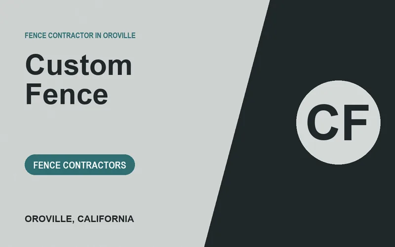 Custom Fence in Oroville, California