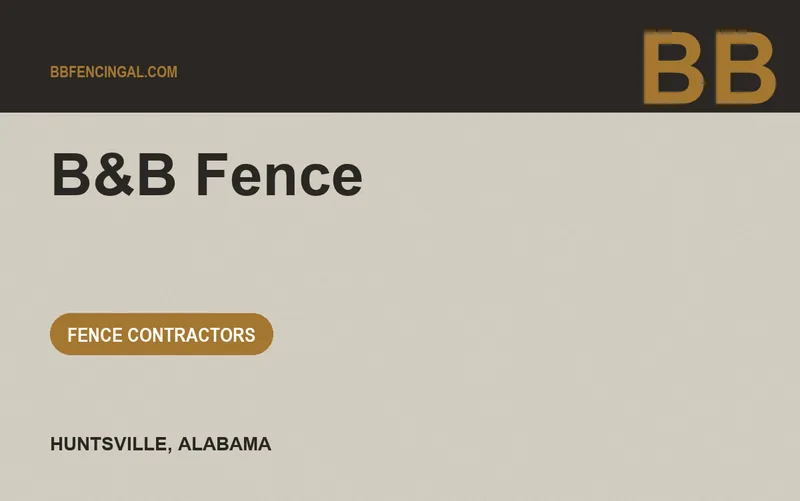 B&B Fence in Huntsville, Alabama