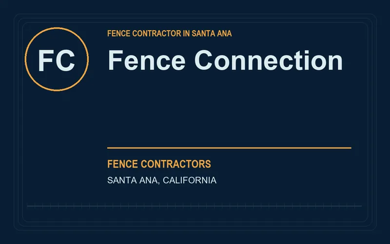 Fence Connection in Santa Ana, California