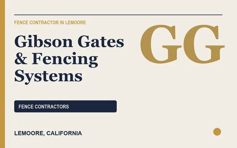 Gibson Gates & Fencing Systems in Lemoore, California