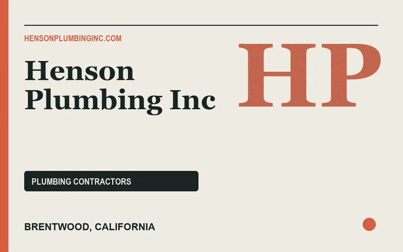 Henson Plumbing Inc in Brentwood, California
